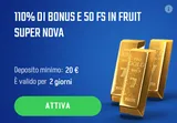 110 di bonus e 50 fs in fruit super nova